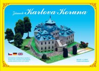 Zámek Karlova Koruna - papírový model 1:250